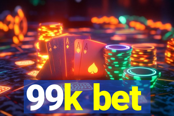 99k bet